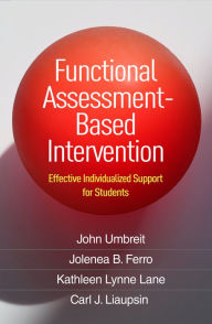 Ebook kindle format free download Functional Assessment-Based Intervention: Effective Individualized Support for Students RTF ePub