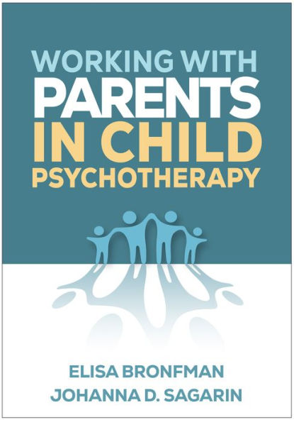 Working with Parents Child Psychotherapy