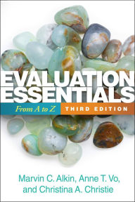 Title: Evaluation Essentials: From A to Z, Author: Marvin C. Alkin EdD