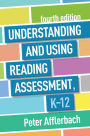 Understanding and Using Reading Assessment, K-12