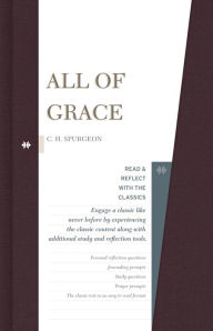 Title: All of Grace, Author: Charles  Haddon Spurgeon