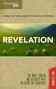Title: Shepherd's Notes: Revelation, Author: Edwin Blum