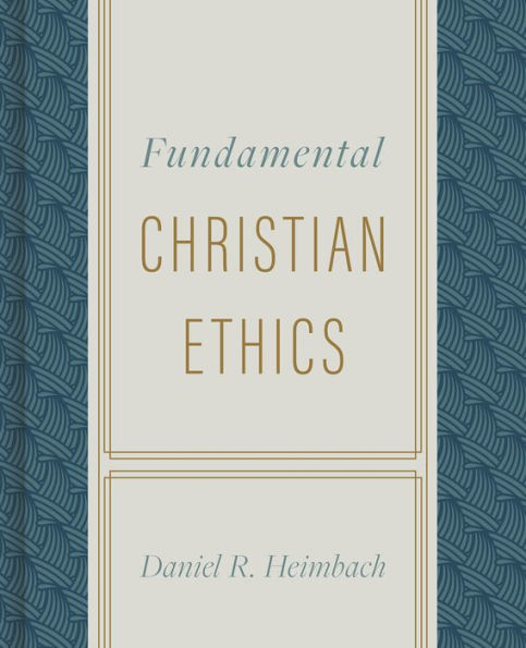 Fundamental Christian Ethics