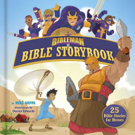 Title: Bibleman Bible Storybook: 25 Bible Stories for Heroes, Author: Mike Nappa