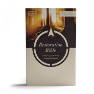 Title: CSB Restoration Bible, Trade Paper: Embracing God's Word in Difficult Seasons, Author: Stephen Arterburn