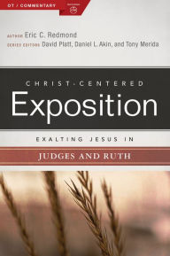 Title: Exalting Jesus in Judges and Ruth, Author: Eric C Redmond