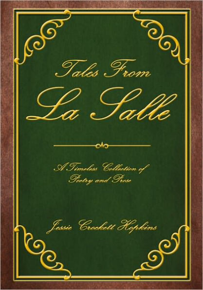 Tales From La Salle: A Timeless Collection of Poetry and Prose