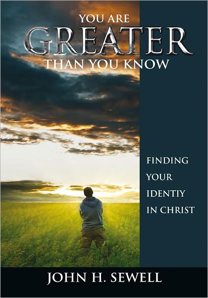 You Are Greater Than You Know by John H Sewell, Paperback | Barnes & Noble®