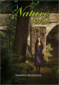 Title: Nature Walk, Author: Tamara Burgess