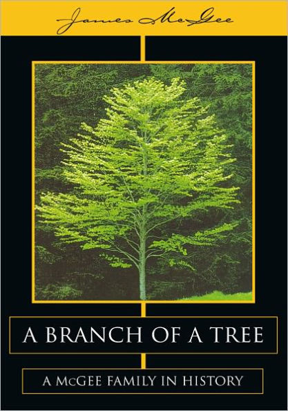 A Branch of a Tree: A McGee Family in History