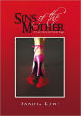 Sins of the Mother: A Love Story and Family Saga