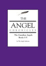 The Angel Chronicles: Books I-V The Guardian Angels