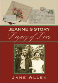 Title: Jeanne's Story: Legacy of Love, Author: Jane Allen