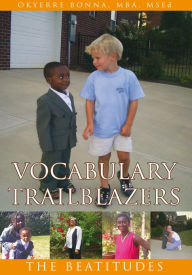 Title: Vocabulary Trailblazers: The Beatitudes, Author: Okyere Bonna