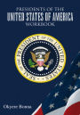 Presidents of the United States of America Workbook