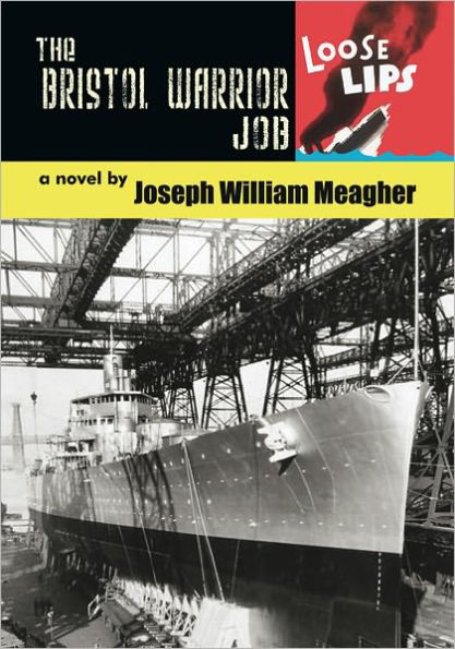 THE BRISTOL WARRIOR JOB: a novel