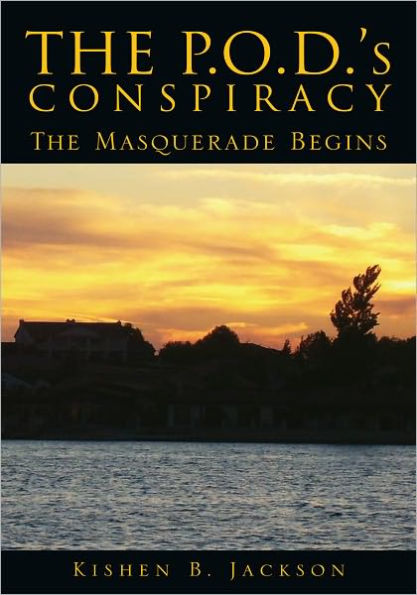 The P.O.D.'s Conspiracy: The Masquerade Begins