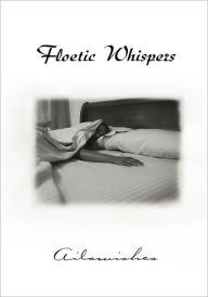 Title: Floetic Whispers, Author: Ailawishes