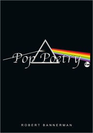 Title: Pop Poetry, Author: Robert Bannerman