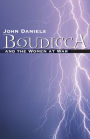 Boudicca: And the Women at War