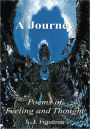 A Journey, Poems of Feeling and Thought
