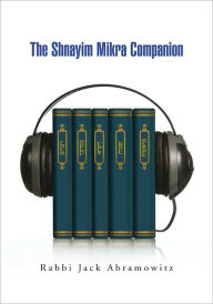 Title: The Shnayim Mikra Companion, Author: Rabbi Jack Abramowitz