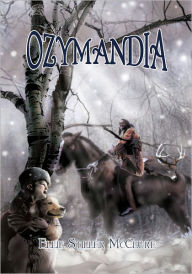 Title: OZYMANDIA, Author: Ellie Stiller McClure