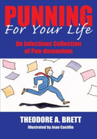 Title: Punning For Your Life, Author: Theodore A. Brett