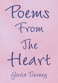Title: Poems From The Heart, Author: Gloria Tierney