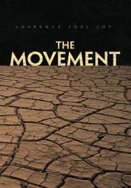 Title: The Movement, Author: Laurence Joel Joy