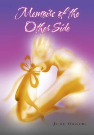 Title: Memoirs of the Other Side, Author: June Okochi