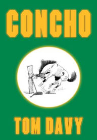 Title: CONCHO, Author: Tom Davy