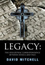 Legacy: The Apocryphal Correspondence between Seneca and Paul: The Apocryphal Correspondence between Seneca and Paul