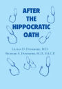 AFTER THE HIPPOCRATIC OATH