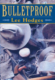Title: Bulletproof, Author: LEE HODGES