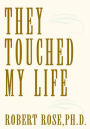 They Touched My Life