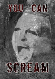 Title: You Can Scream, Author: Michael A. Vega