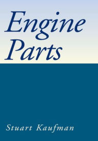 Title: Engine Parts, Author: Stuart Kaufman