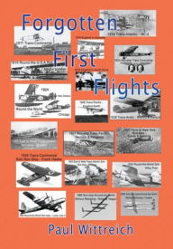 Title: Forgotten First Flights, Author: Paul Wittreich