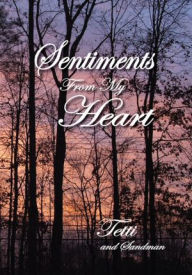 Title: Sentiments From My Heart, Author: Tetti