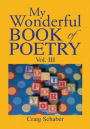 My Wonderful Book of Poetry Vol. III
