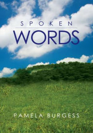 Title: Spoken Words, Author: Pamela Burgess