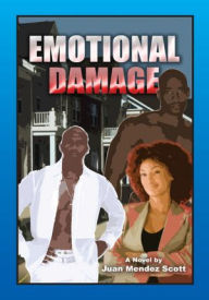 Title: Emotional Damage, Author: Juan Mendez Scott