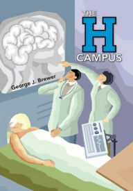 Title: THE H CAMPUS, Author: George J. Brewer