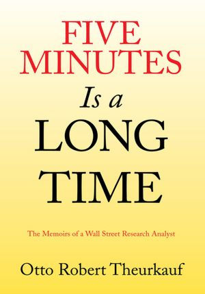 Five Minutes Is A Long Time