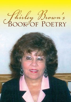 Shirley Brown's Book of Poetry
