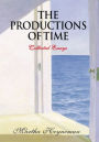 The Productions of Time: Collected Essays