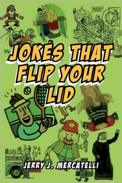 Jokes That Flip Your Lid