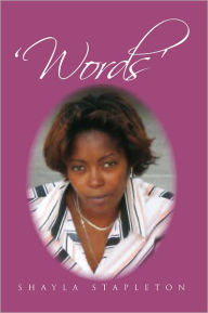Title: 'WORDS', Author: Shayla Stapleton
