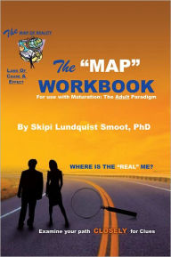 Title: The MAP Workbook: Test of Ego & Cognitive Development, Author: Skipi Lundquist Smoot